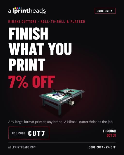 Finish what you print — 7% off the full Mimaki cutter line with code CUT7, Oct 20–31